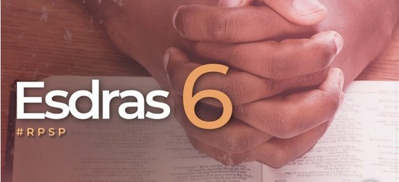 Esdras 6:1–22